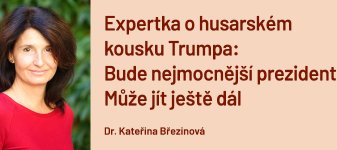 Expertka o husarském kousku Trumpa: Bude nejmocnější prezident? Může jít ještě dál